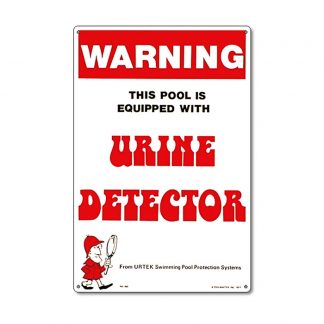 Sign - Warning Urine Detector