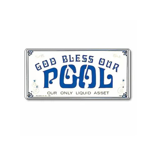 Sign - God Bless Our Pool